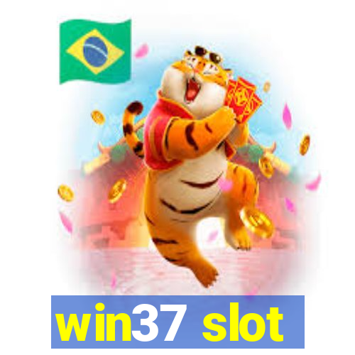 win37 slot