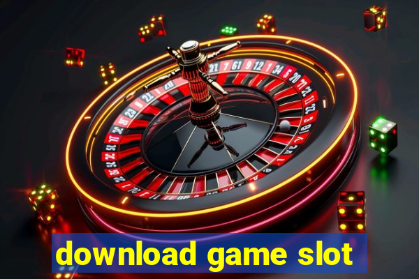 download game slot