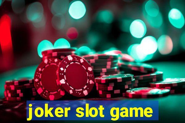 joker slot game