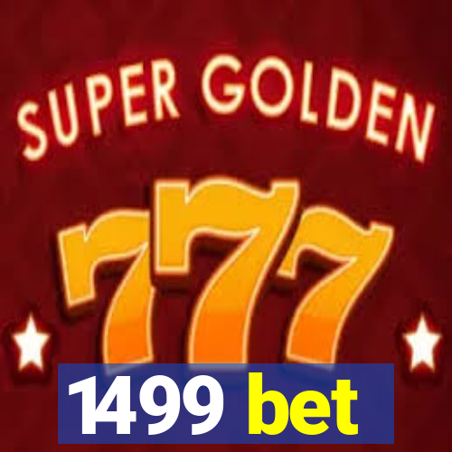 1499 bet