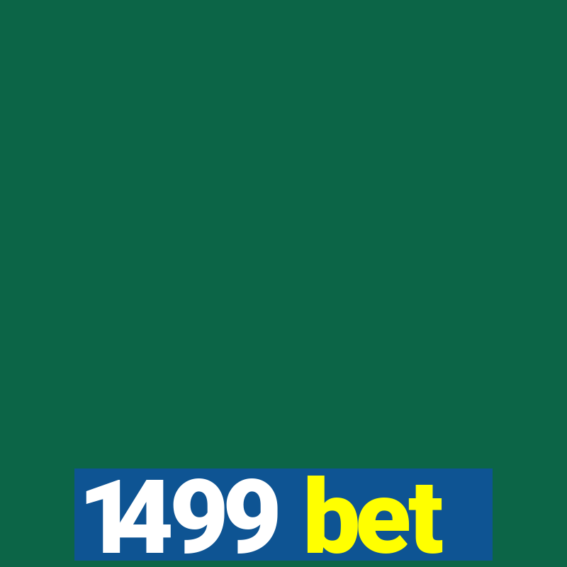 1499 bet