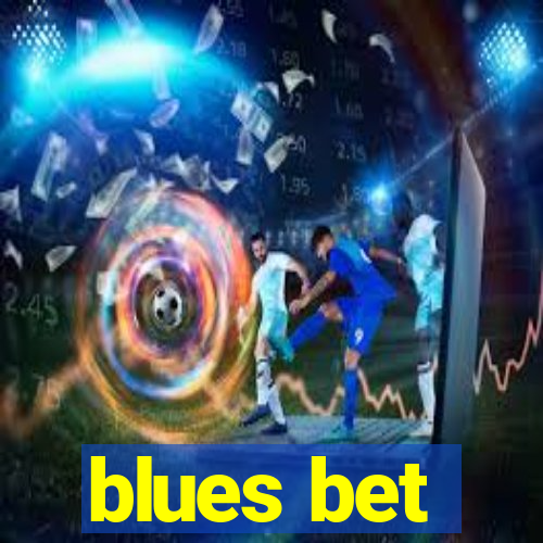 blues bet