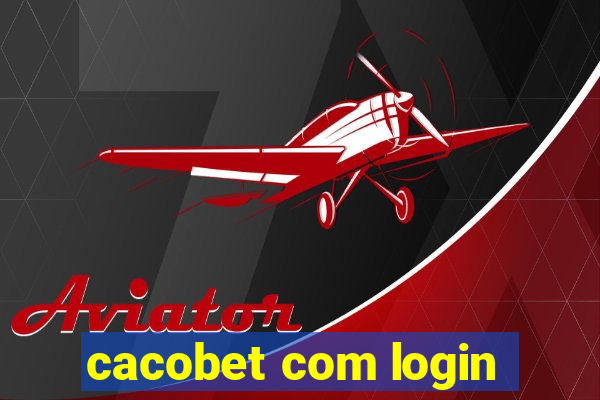 cacobet com login