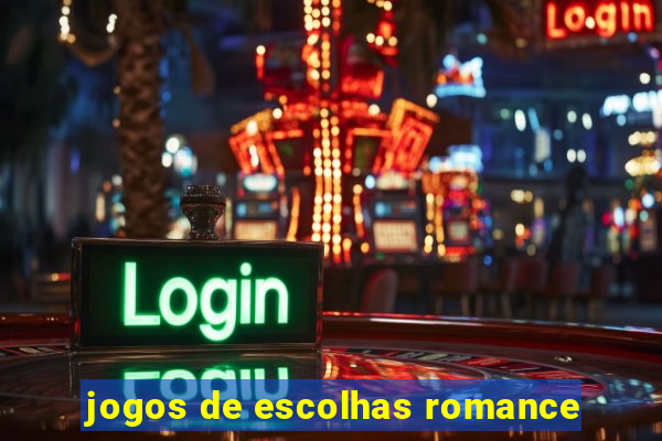 jogos de escolhas romance