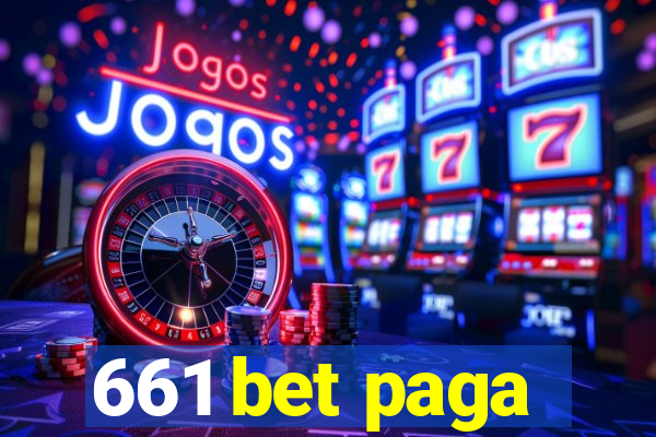 661 bet paga