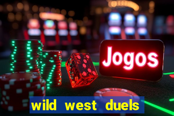 wild west duels como jogar