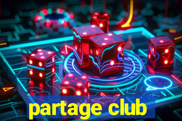 partage club