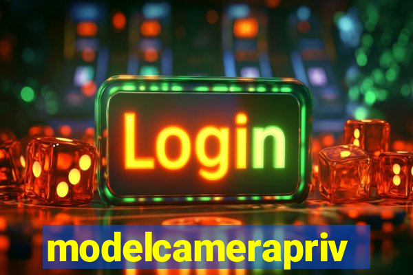 modelcameraprive