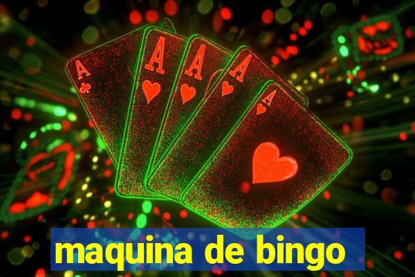 maquina de bingo