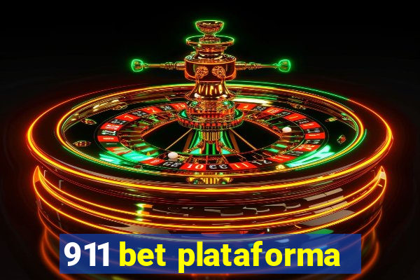 911 bet plataforma