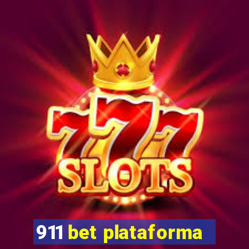 911 bet plataforma