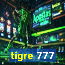 tigre 777