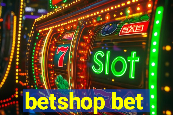 betshop bet