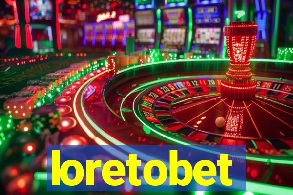 loretobet