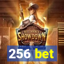 256 bet