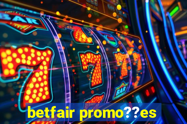 betfair promo??es