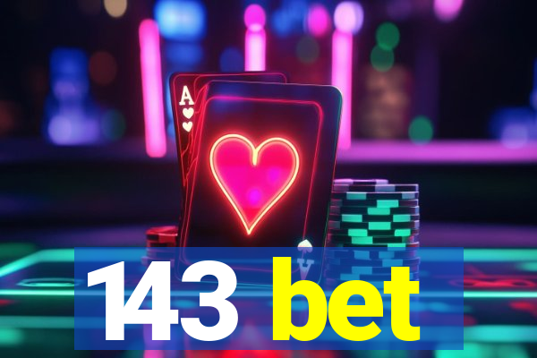 143 bet