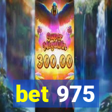 bet 975