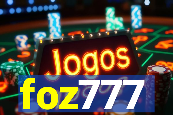 foz777