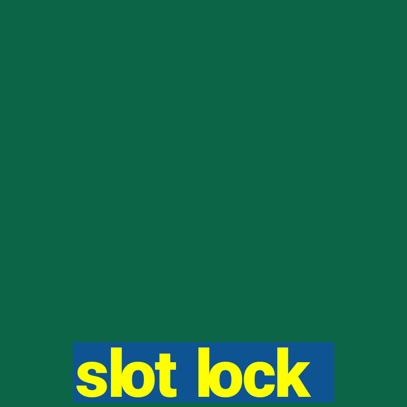 slot lock