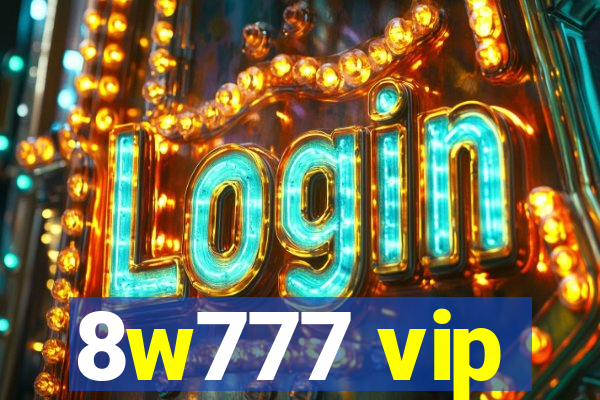 8w777 vip