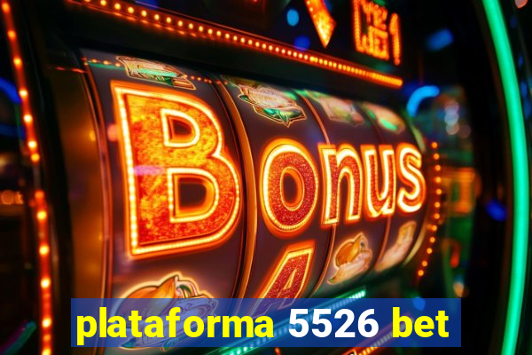 plataforma 5526 bet