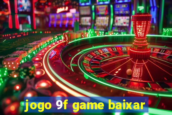 jogo 9f game baixar