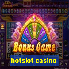 hotslot casino