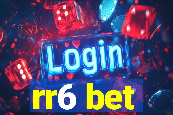 rr6 bet