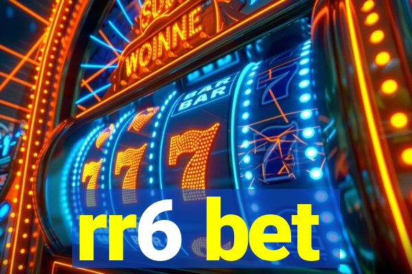 rr6 bet