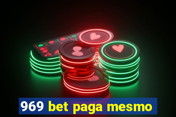 969 bet paga mesmo