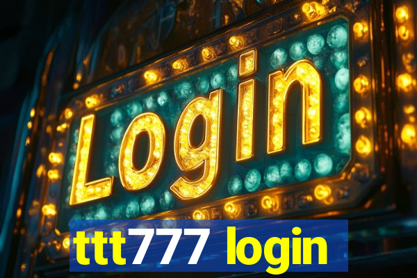 ttt777 login