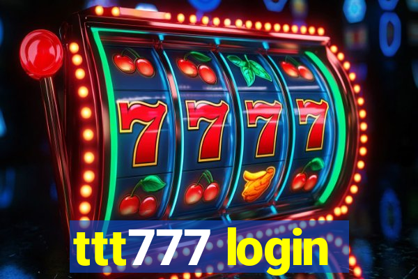 ttt777 login