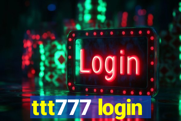 ttt777 login