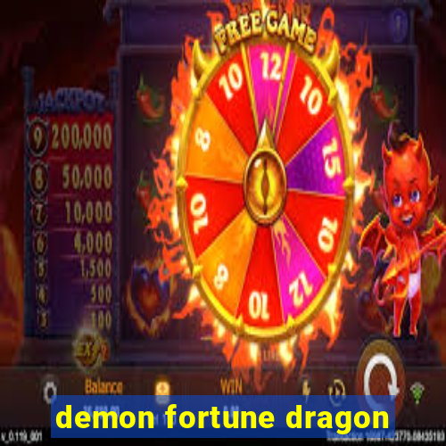 demon fortune dragon