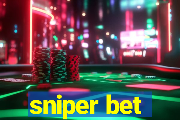 sniper bet