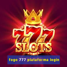 fogo 777 plataforma login