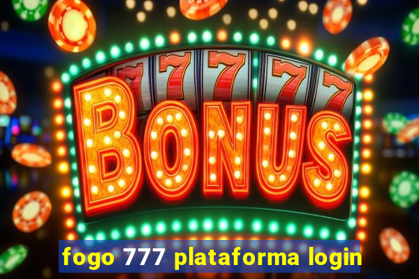 fogo 777 plataforma login