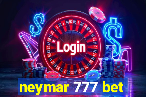 neymar 777 bet