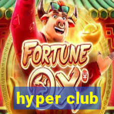 hyper club