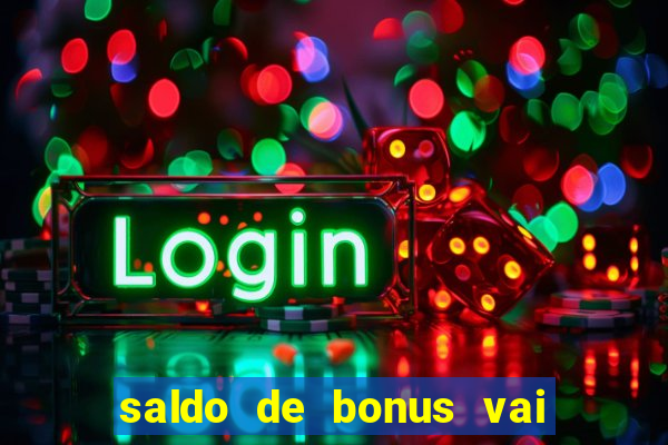 saldo de bonus vai de bet