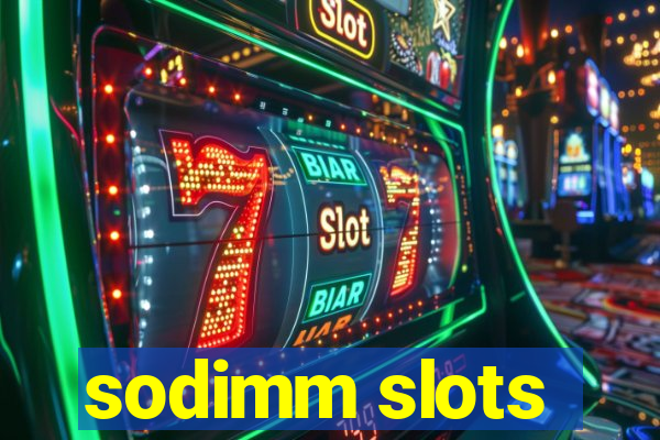 sodimm slots