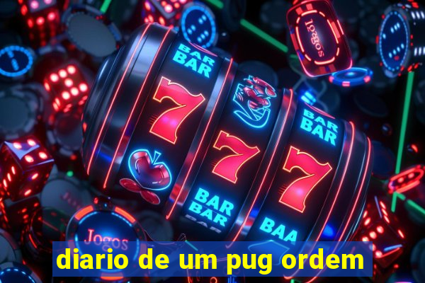 diario de um pug ordem