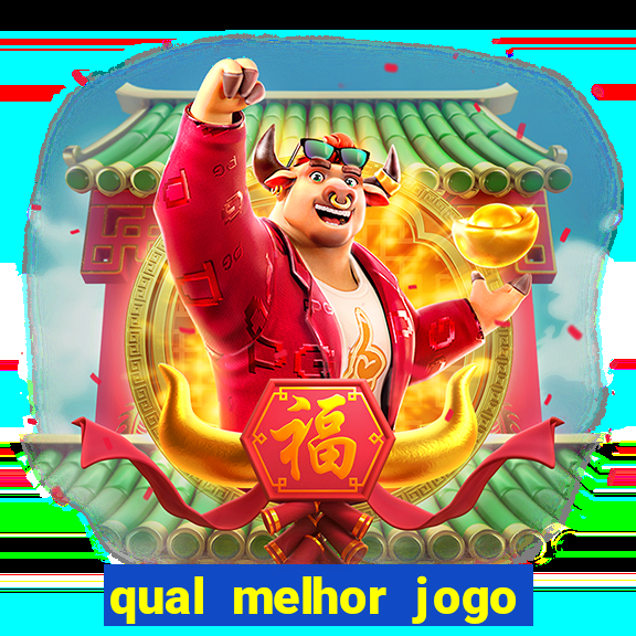 qual melhor jogo de cassino para ganhar dinheiro