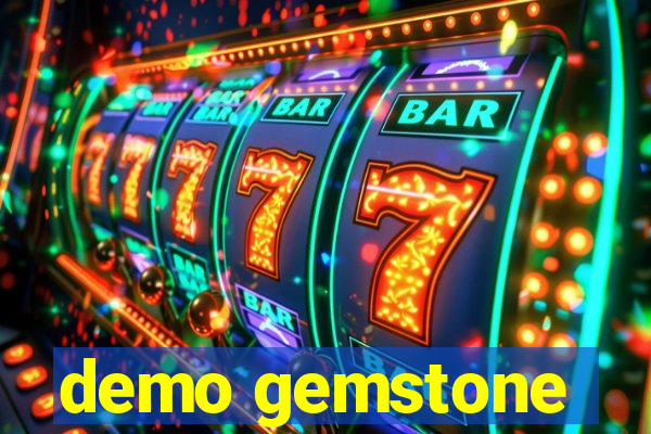 demo gemstone