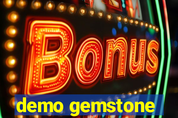 demo gemstone