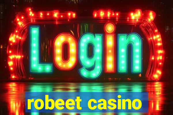 robeet casino