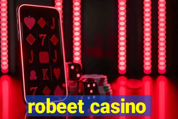 robeet casino