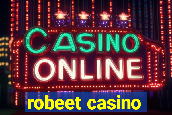 robeet casino