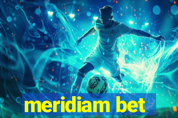 meridiam bet